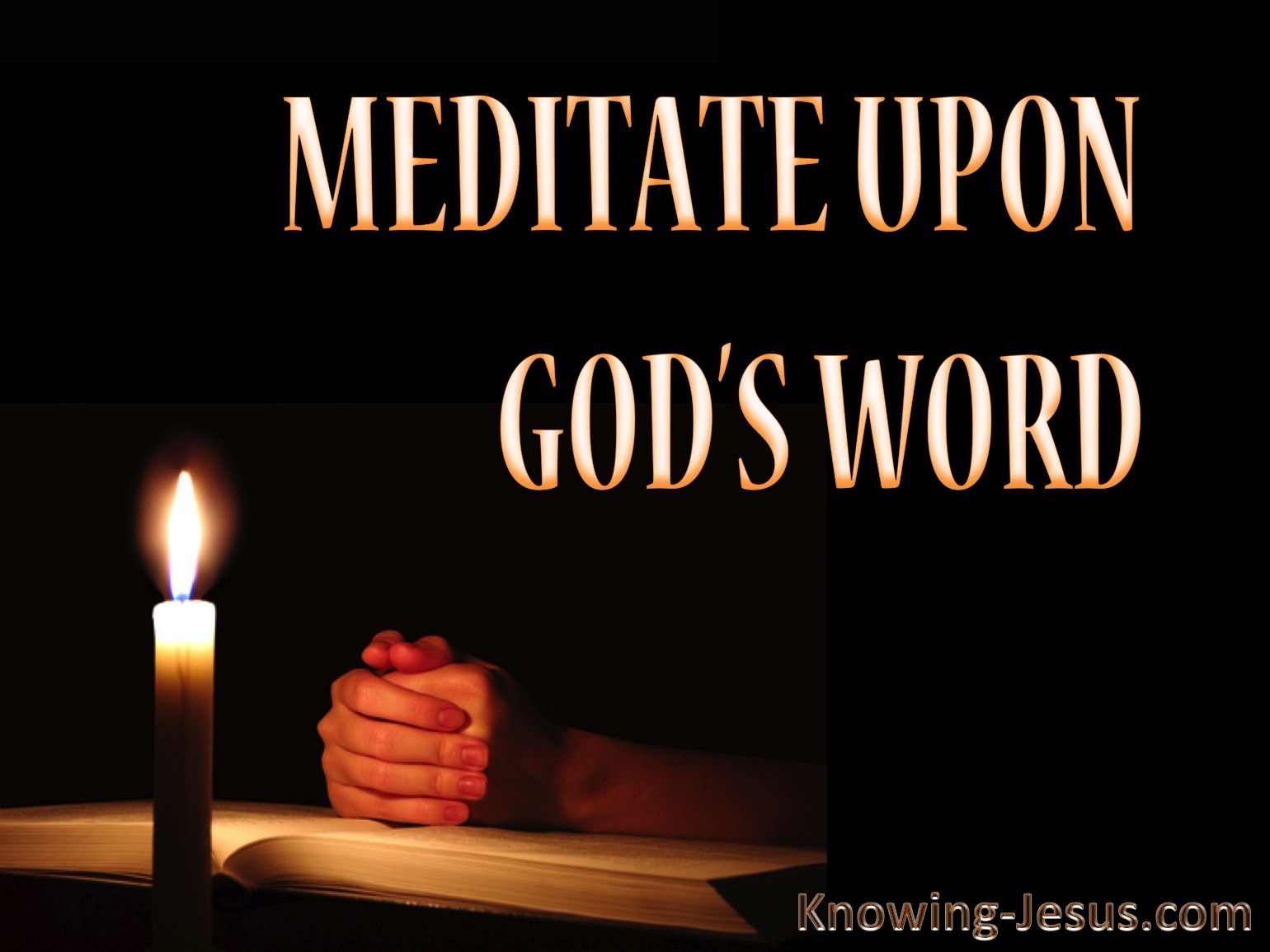 What Does It Mean To Meditate On The Word